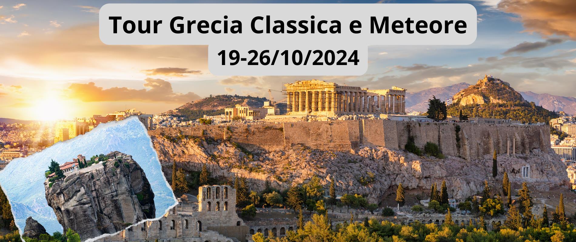 Tour Grecia classica e Le Meteore 19-26/10/2024