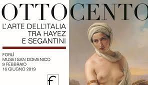 Forlì, Ottocento l'arte dell'Italia tra Hayez e Segantini 22/4/19